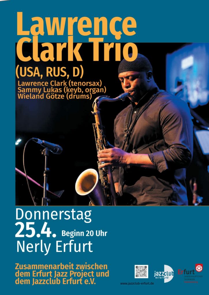Lawrence Clark Trio – 25. April 2024 | 20 Uhr | Nerly Erfurt